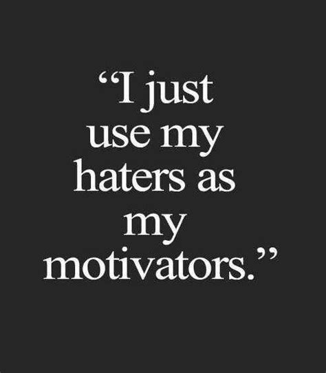 Outstanding 101 Attitude Quotes And Sayings About Haters That Are Timelessly Cool Hater Quotes