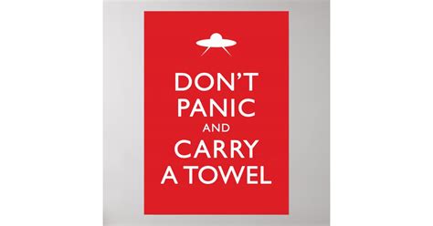 Dont Panic And Carry A Towel Poster Zazzle