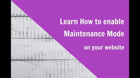 How To Enable Maintenance Mode On Your Website Youtube