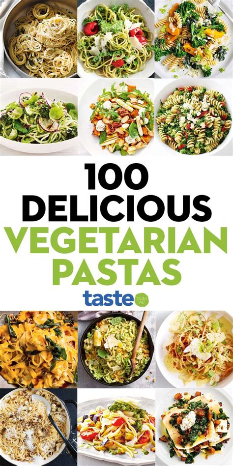 100 Vegetarian Pastas That Are Packed With Flavour In 2021 Vegetarian
