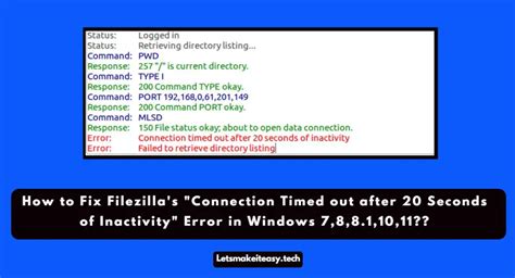 How To Fix Filezilla S Connection Timed Out After Seconds Of Inactivity Error In Windows