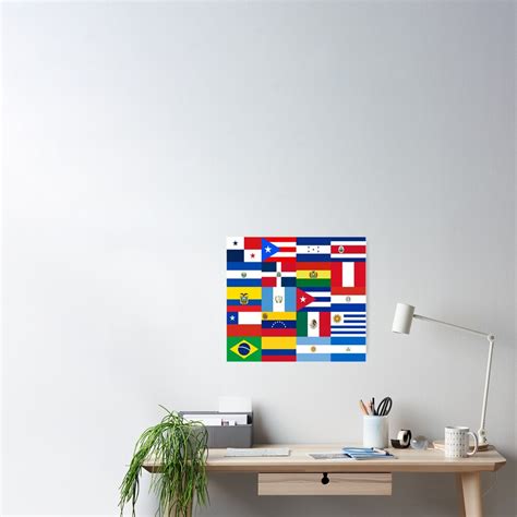 Flags Of Latin America Poster For Sale By Geronimogeorge Redbubble