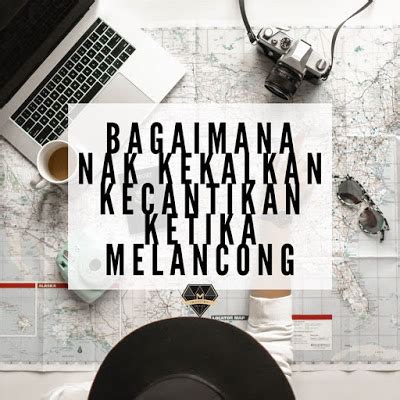 Celebrate subang jaya's 40th anniversary with the first music. 5 Tips Bagaimana Kekalkan Kecantikan Ketika Melancong ...