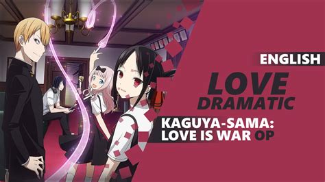 Love Dramatic Kaguya Sama Love Is War Op English Rock Cover By