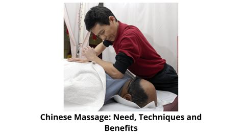 Chinese Massage Need Techniques And Benefits