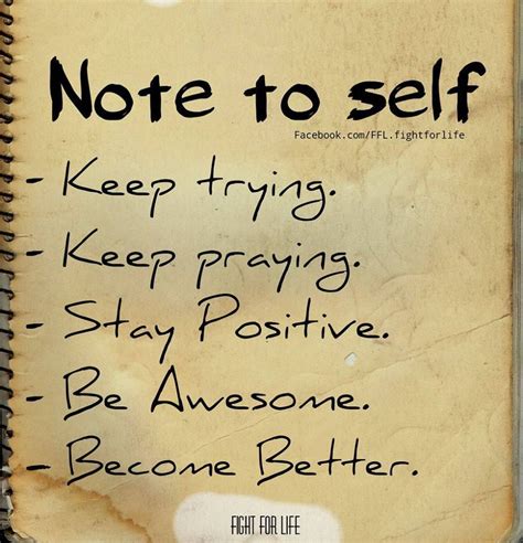 Note To Self Stay Positive Quotes Positive Quotes For Life Words