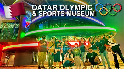 Qatar Olympic And Sports Museum 🇶🇦 321 Museum Qatar 2022 Youtube
