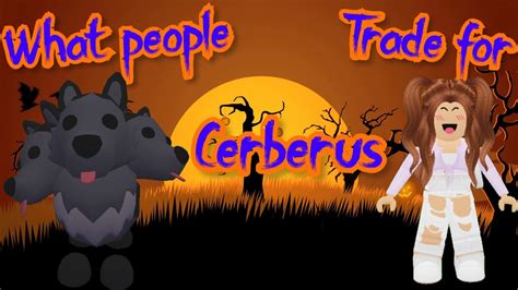 What Is A Cerberus Worth In Adopt Me