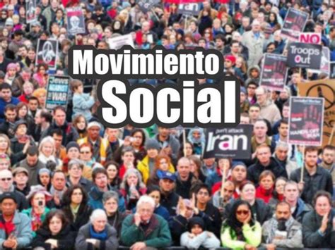 ¿que Es Un Movimiento Social