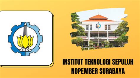 Institut Teknologi Sepuluh Nopember Surabaya Its Info Perguruan