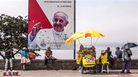 Sex Abuse Case Shadows Pope Francis Visit To Peru The New York Times