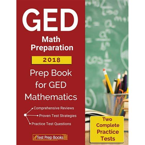 Ged Math Preparation 2018 Prep Book And Two Complete Practice Tests For