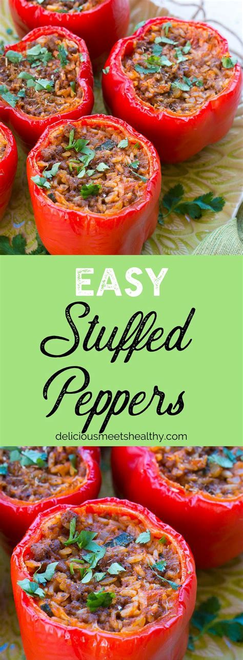 easy stuffed peppers delicious healthy and easy these stuffed bell peppers will provide the