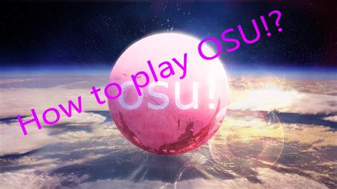 Sometimes, the old settings are not preferable and eventually going to irritate you. How to play OSU!? - YouTube