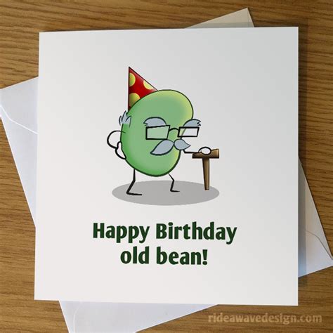 Happy Birthday Old Bean Card Funny Cards Ride A Wave Design