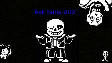 Ask Sans 02 Sans Blue Eye And Papyrus Orange Eye Youtube