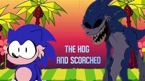 The Hog And Scorched Fnf Too Slow Encore But Hog And Scorched Sing