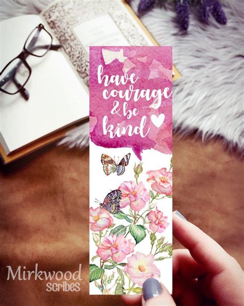 Have Courage And Be Kind Floral Quote Bookmark Watercolor Etsy In