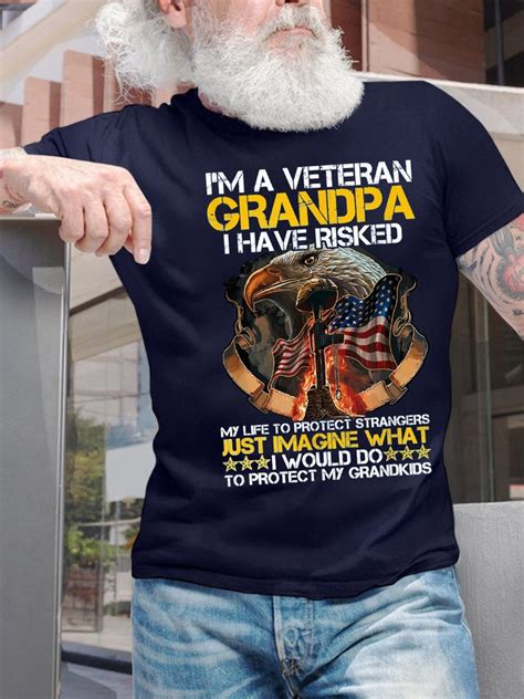 men s i m a veteran grandpa i have risked my life to protect strangers casual regular fit cotton