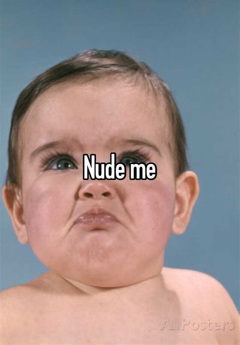 Nude Me