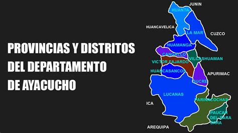 Provincias Y Distritos Del Departamento De Ayacucho PerÚ Youtube