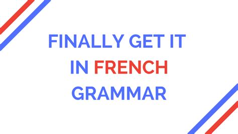 Easy French Grammar For Beginners Fluent Language