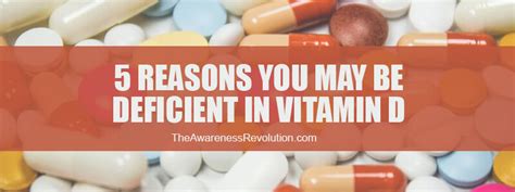 5 Reasons You May Be Vitamin D Deficient The Awareness Revolution