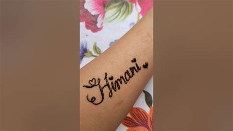 Himani ️on Request Name Tattoomehendi Calligraphy💫 Mehendi Mehendidesign Shorts Tattoo