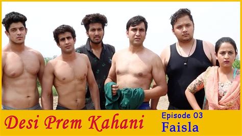 Desi Prem Kahani Episode Faisla Lalit Shokeen Films Youtube