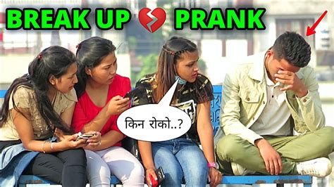 Nepali Prank Break Up Prank On Cute Girl Funny Comedy Prank Sandip Karki Youtube