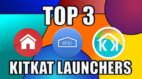Top 3 Best Kitkat Launchers For Android Youtube