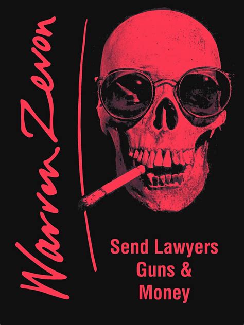 Warren Zevon Send Lawyers Guns And Money T Shirt For Sale By