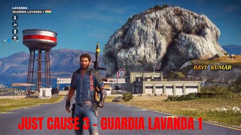 Just Cause 3 Guardia Lavanda 1 Gameplay By Ravi Kumar Youtube