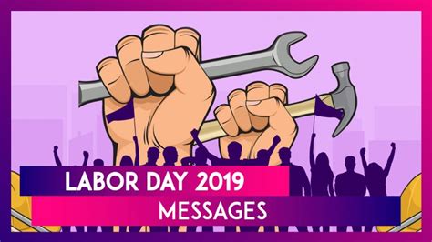 labor day 2019 messages greetings and images to send happy labor day wishes 📹 watch videos