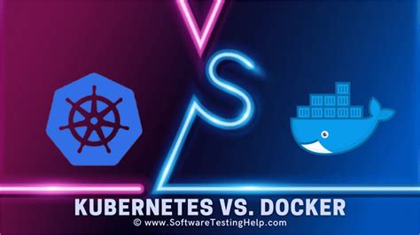 Kubernetes Vs Docker What Are The Key Differences