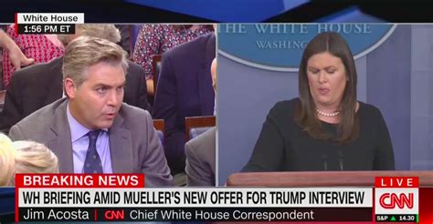 Sarah Sanders And Cnns Jim Acosta Got Into A Huge Argument When She