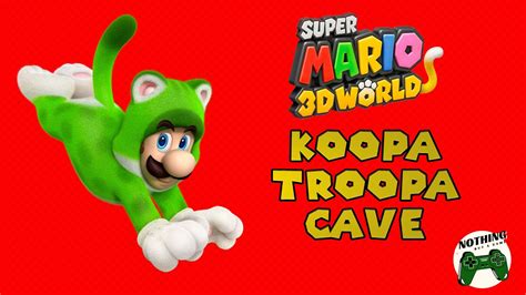 Koopa Troopa Cave World 1 2 Super Mario 3d World Youtube