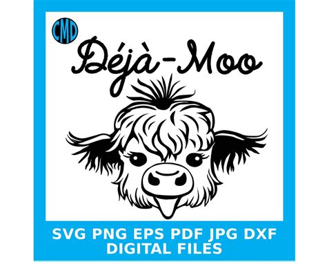 Highland Cow Svg Deja Moo Cow Funny Calf Design Girly Cow Baby Cow