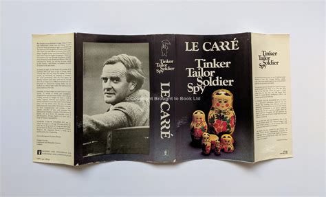 The honorable schoolboy, and smiley's people. Tinker Tailor Soldier Spy Signed John le Carré by John le ...