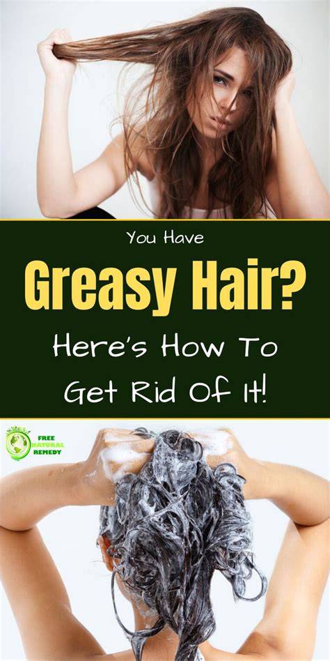 You Have Greasy Hair Heres How To Get Rid Of It Greasy Hair