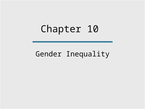 ppt chapter 10 gender inequality sexism the belief that there are innate psychological