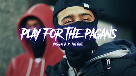 Digga D X Nitonb Play For The Pagans Music Video Youtube