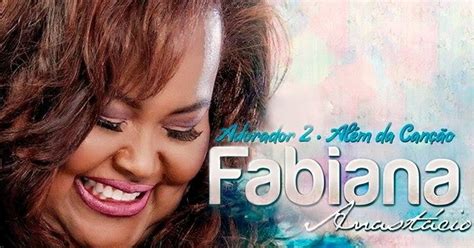 A cantora cristã fabiana anastácio, lançou no ano de 2012 seu primeiro cd intitulado adorador. CD FABIANA ANASTACIO - ADORADOR 2 - ALÉM DA CANÇÃO - Louve