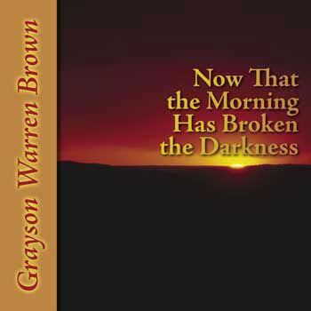 Now That The Morning Has Broken The Darkness Collections Ocp