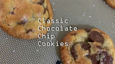 These are seriously, the most sublime, perfect chocolate chip cookies! Classic Chocolate Chip Cookies - YouTube