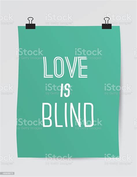Love Is Blind Poster Quote Stock Illustration Download Image Now