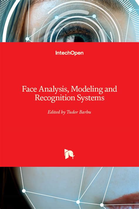 Inducción centro de servicios financieros evento 3 nombre: Face Analysis, Modeling and Recognition Systems | IntechOpen