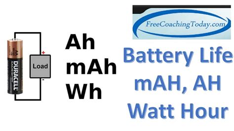 Battery Life Calculation Mah Watt Hour Youtube