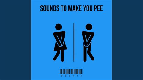 sounds to make you pee youtube