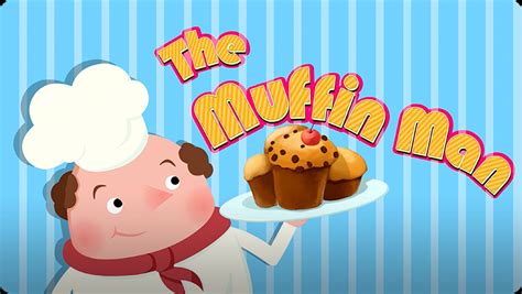 Do U Know The Muffin Man Song Men Periodis